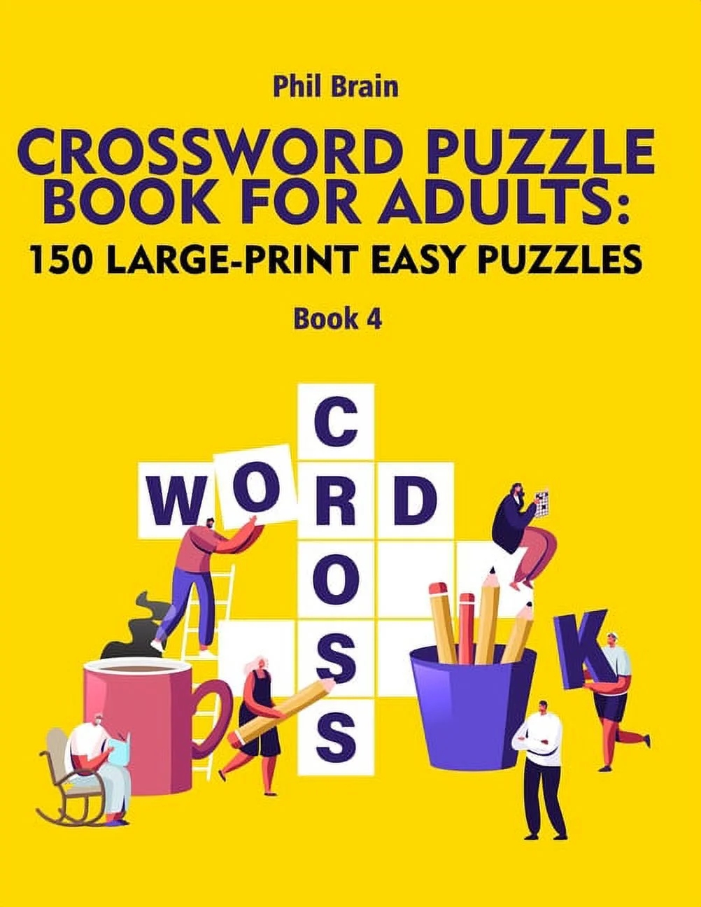Crossword Puzzle Book For Adults 150 Large Print Easy Puzzles book 4 Paperback Walmart