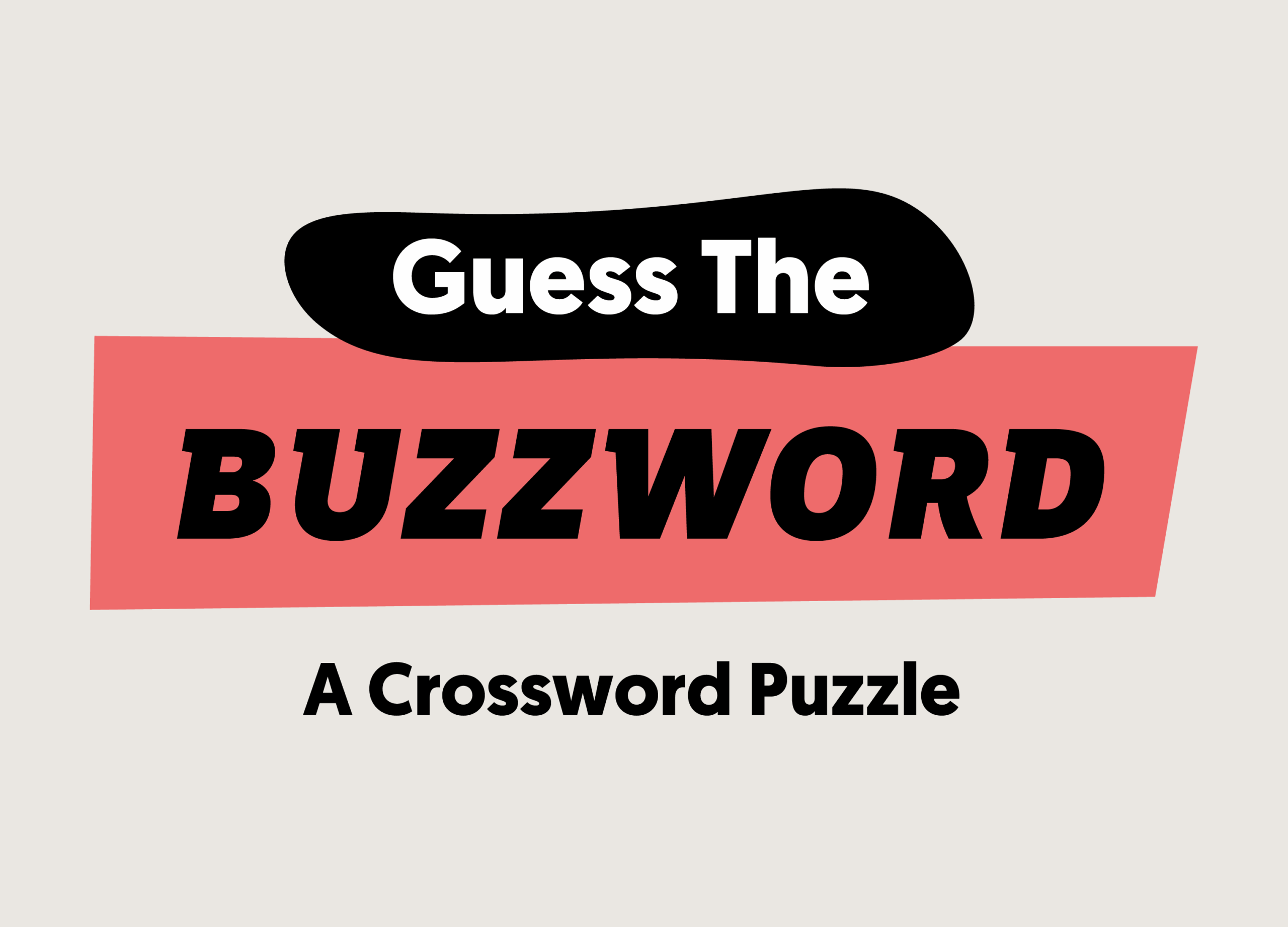 Crossword Puzzle Guess The Buzzword By Austin Franke Crossword Puzzle Guess The Buzzword By Austin Franke