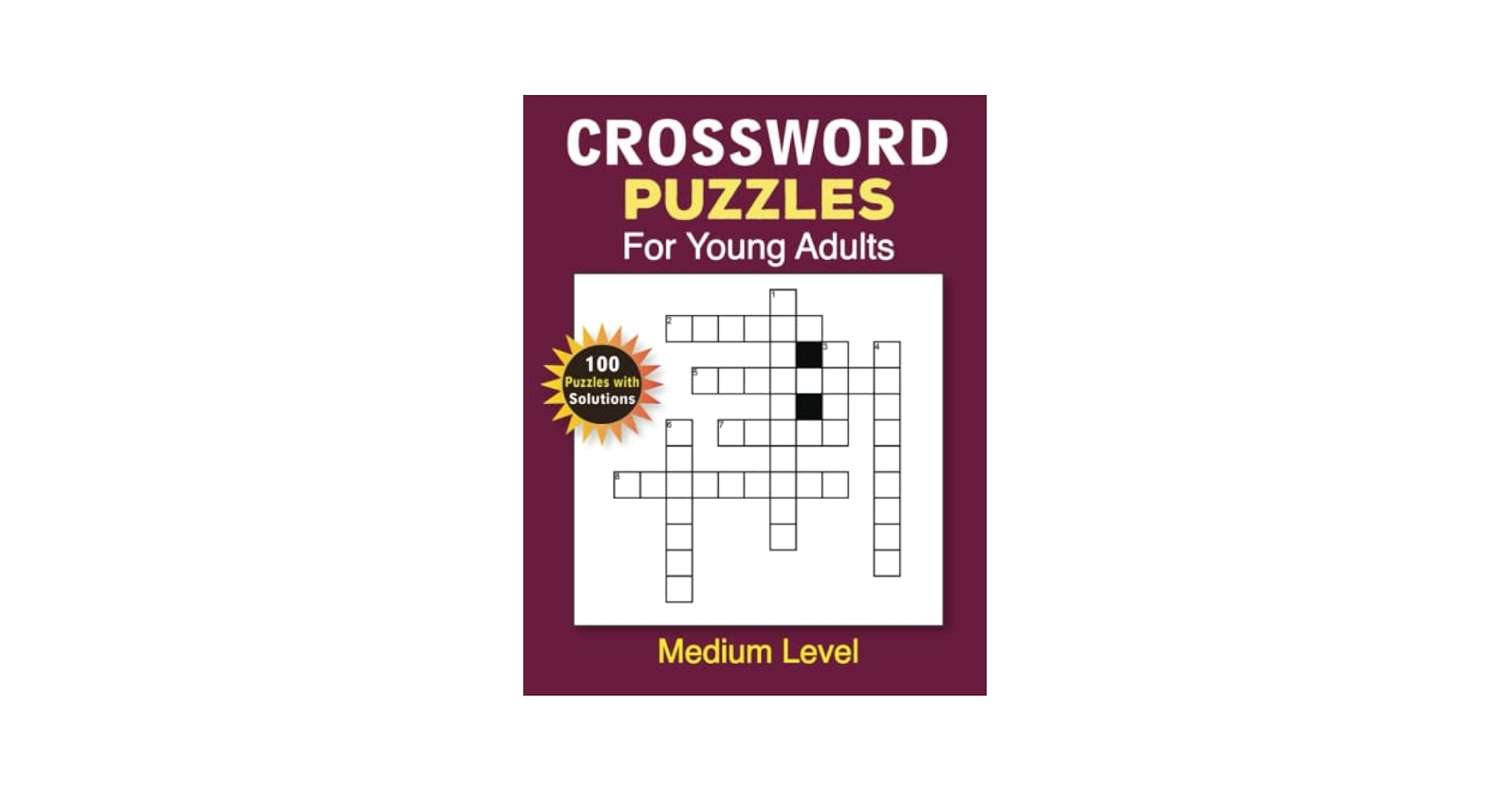 Crossword Puzzles Book For Young Adults Or Teenagers 100 Puzzles With Solutions Medium Level Up To 8 Clues AK Eis 9798391609377 Amazon Books Crossword Puzzles Book For Young Adults Or Teenagers 100 Puzzles With Solutions Medium Level Up To 8 Clues AK Eis 9798391609377 Amazon Books