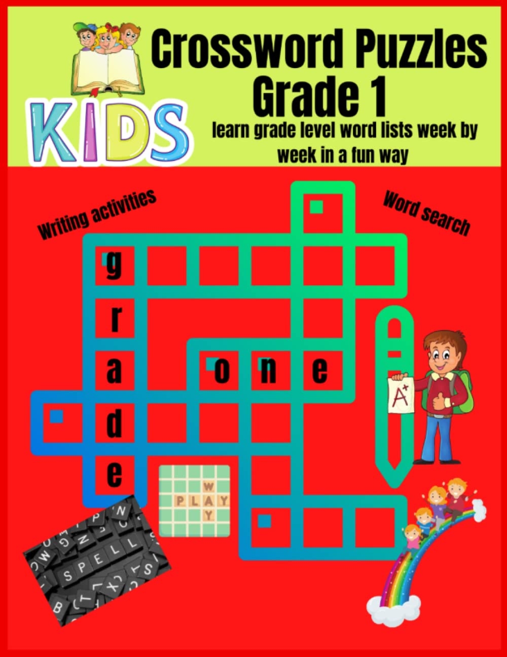 Crossword Puzzles For Kids Grade 1 Learn Grade Level Word Lists Week By Week In A Fun Puzzle Way 100pages Of Week By Week Word Lists As Crosswords Crossword Puzzles For