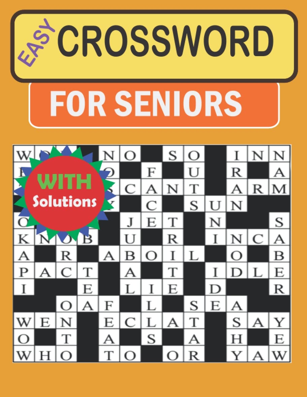 Easy Crosswords For Seniors Large Print Easy Crossword Puzzles Book For Adults And Seniors 80 Puzzles With Solutions To Enjoy Your Activity Hour Press Sravani 9798833920640 Amazon Books Easy Crosswords For Seniors Large Print Easy Crossword Puzzles Book For Adults And Seniors 80 Puzzles With Solutions To Enjoy Your Activity Hour Press Sravani 9798833920640 Amazon Books
