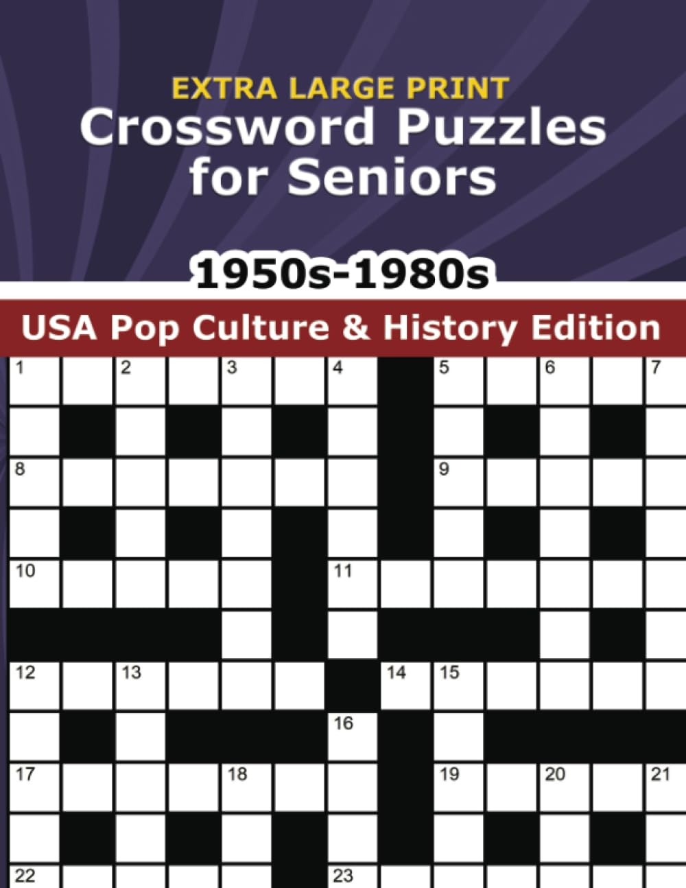 Extra Large Print Crossword Puzzles For Seniors Easy To Read 1950s 1980s USA Pop Culture History Crossword Puzzle Book For Adults Medium Level Puzzles With Solutions Publishing Bright Minds Barnes 