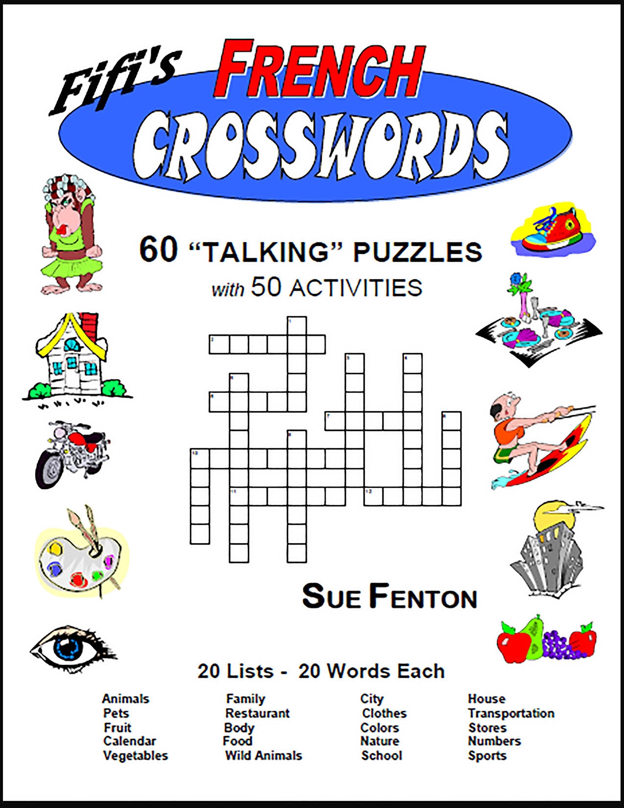 FRENCH CROSSWORDS Creative Talking Crossword Puzzles MFP 123 9 95 Madame Fifi Publications Innovative Teaching Materials To Get Students Speaking In World Language ESL Language Arts And Other Classrooms Song Methods 