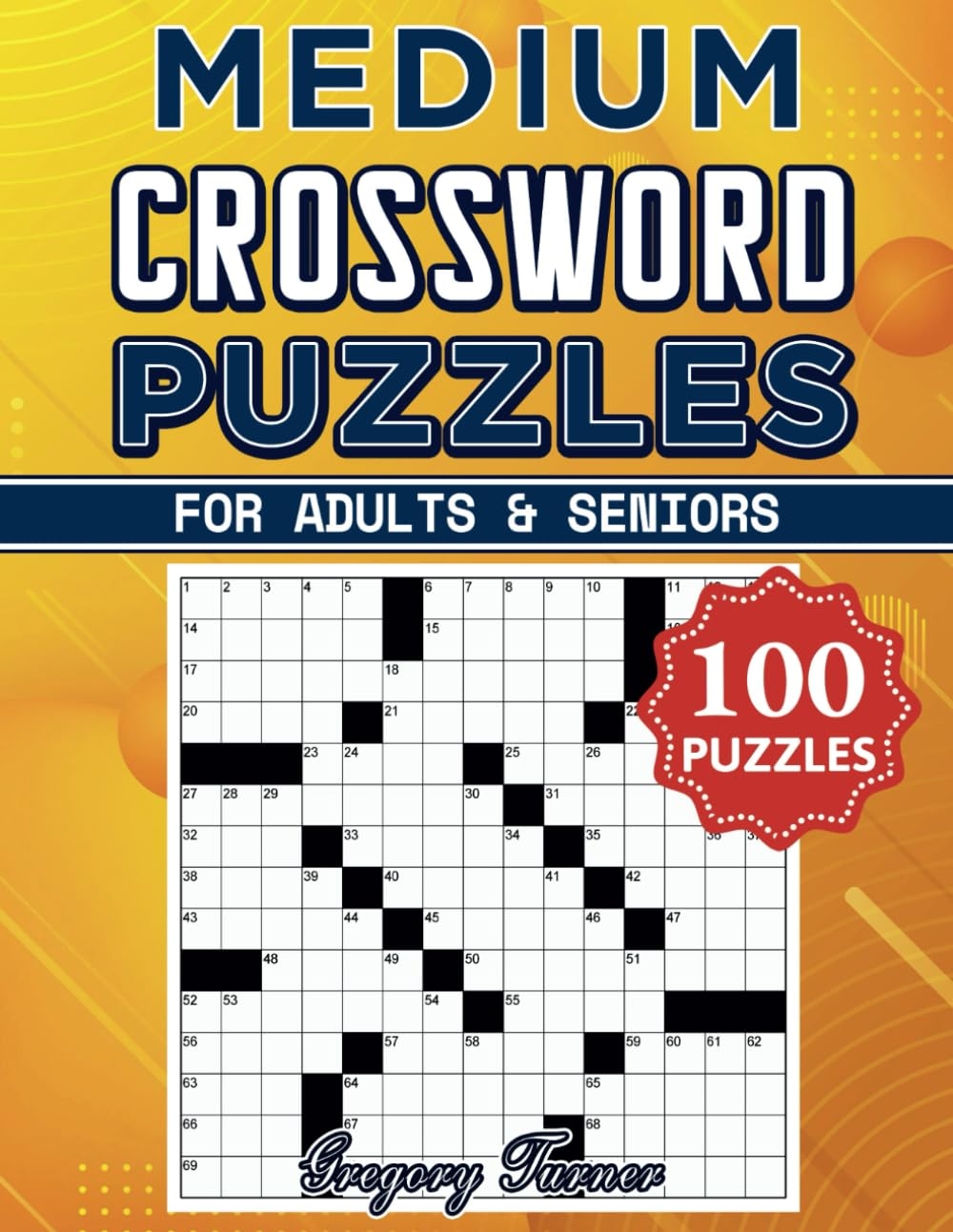 Medium Crossword Puzzle Books For Adults And Seniors 100 Puzzles Easy On The Eyes And Mind Stimulating Challenges For Mental Relaxation And Eye Comfort Turner Gregory 9798332913235 Amazon Books
