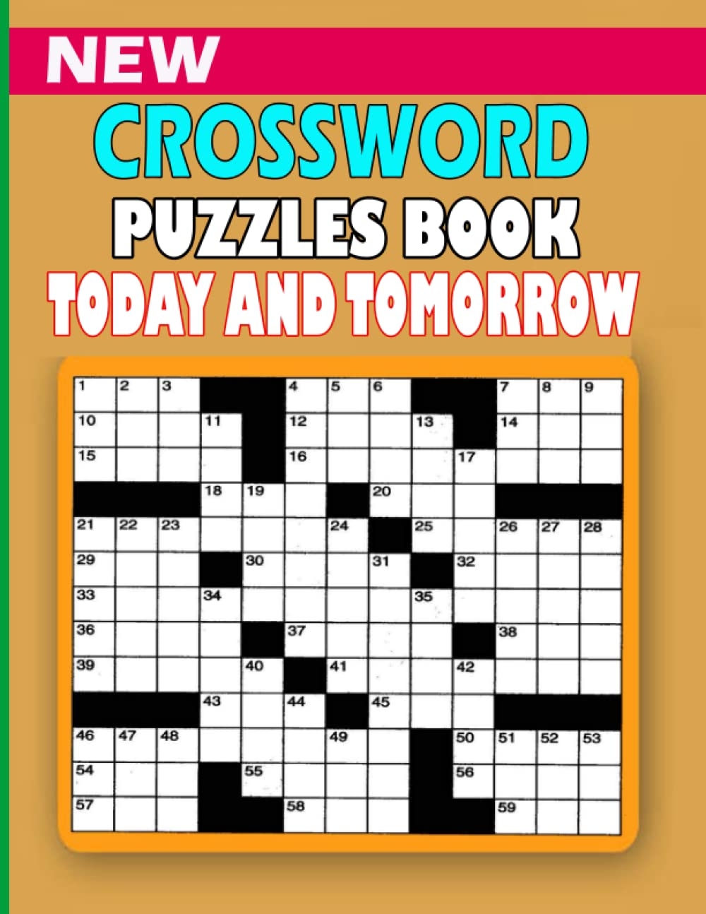 New Crossword Puzzles Today And Tomorrow Easy Crossword Puzzles Book For Adults Large print Medium Level Puzzles Seniors Awesome Crossword Puzzle Book For Puzzle Lovers Men And Women With Solution POE QUINN 9798847208291 