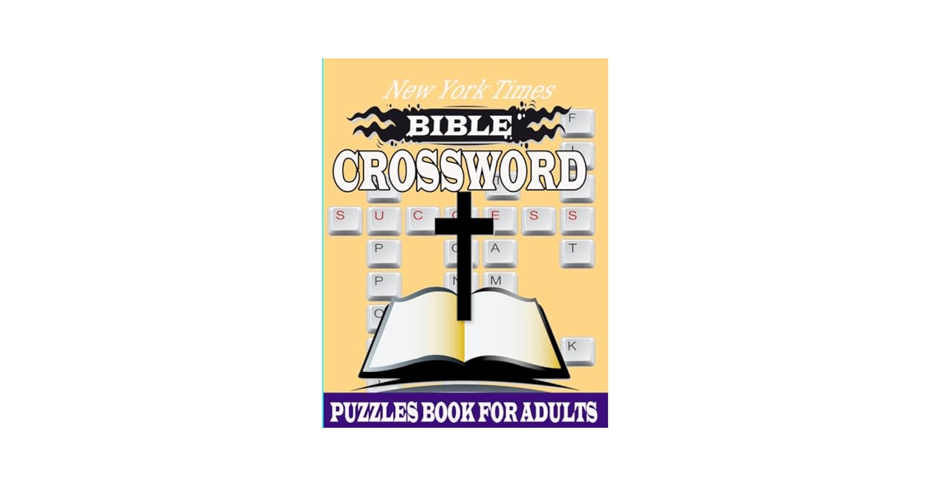New York Times Bible Crossword Puzzles Easy Crossword Puzzles Popular Verses Religious Biblical Verses To Inspire Your Christian Soul Puzzles For A Year Of Fun Adults Men Or Women Islam Rabiul 9798871102763  New York Times Bible Crossword Puzzles Easy Crossword Puzzles Popular Verses Religious Biblical Verses To Inspire Your Christian Soul Puzzles For A Year Of Fun Adults Men Or Women Islam Rabiul 9798871102763