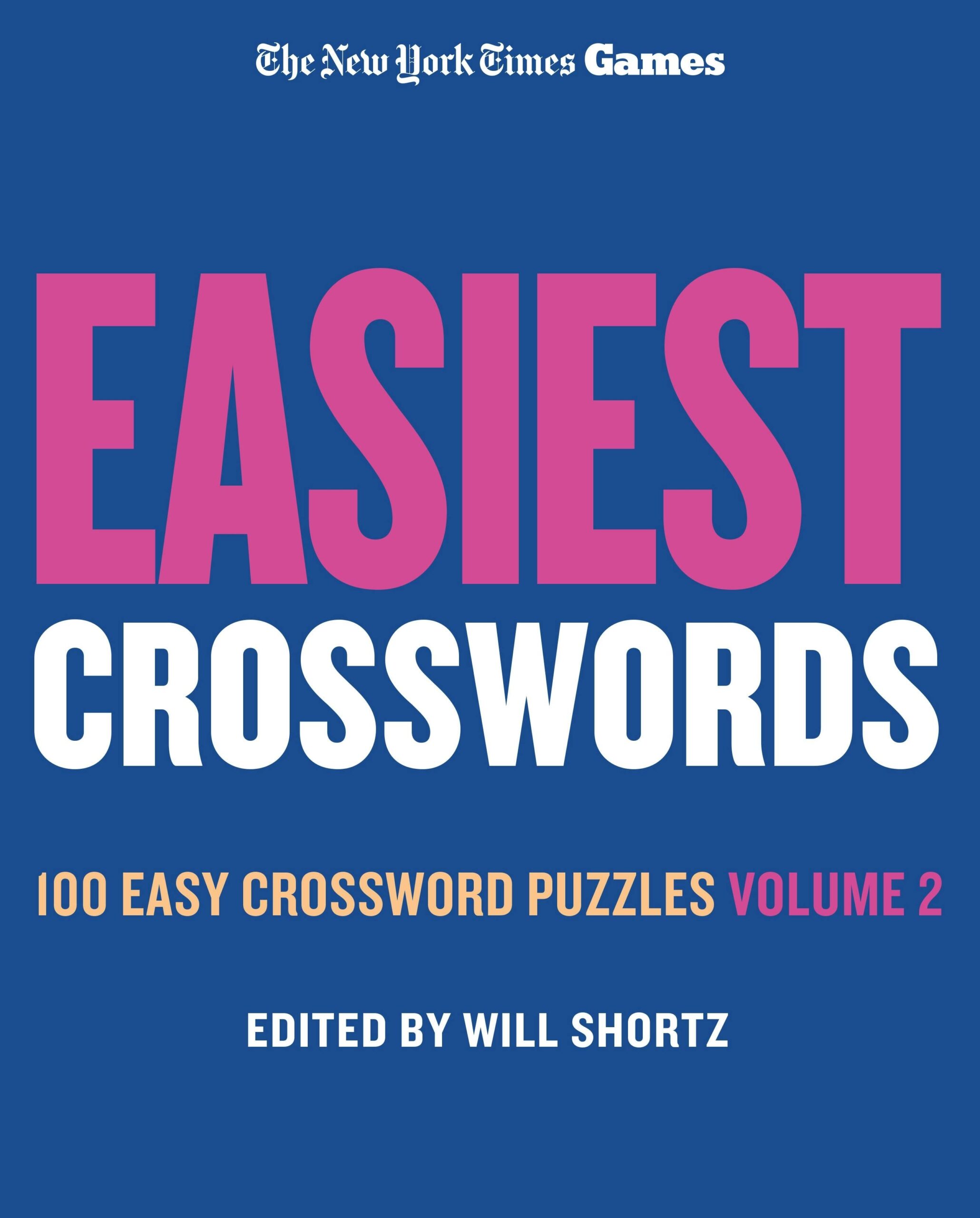 New York Times Games Easiest Crosswords Volume 2 100 Easy Crossword Puzzles New York Times Games Easiest Crosswords Volume 2 100 Easy Crossword Puzzles