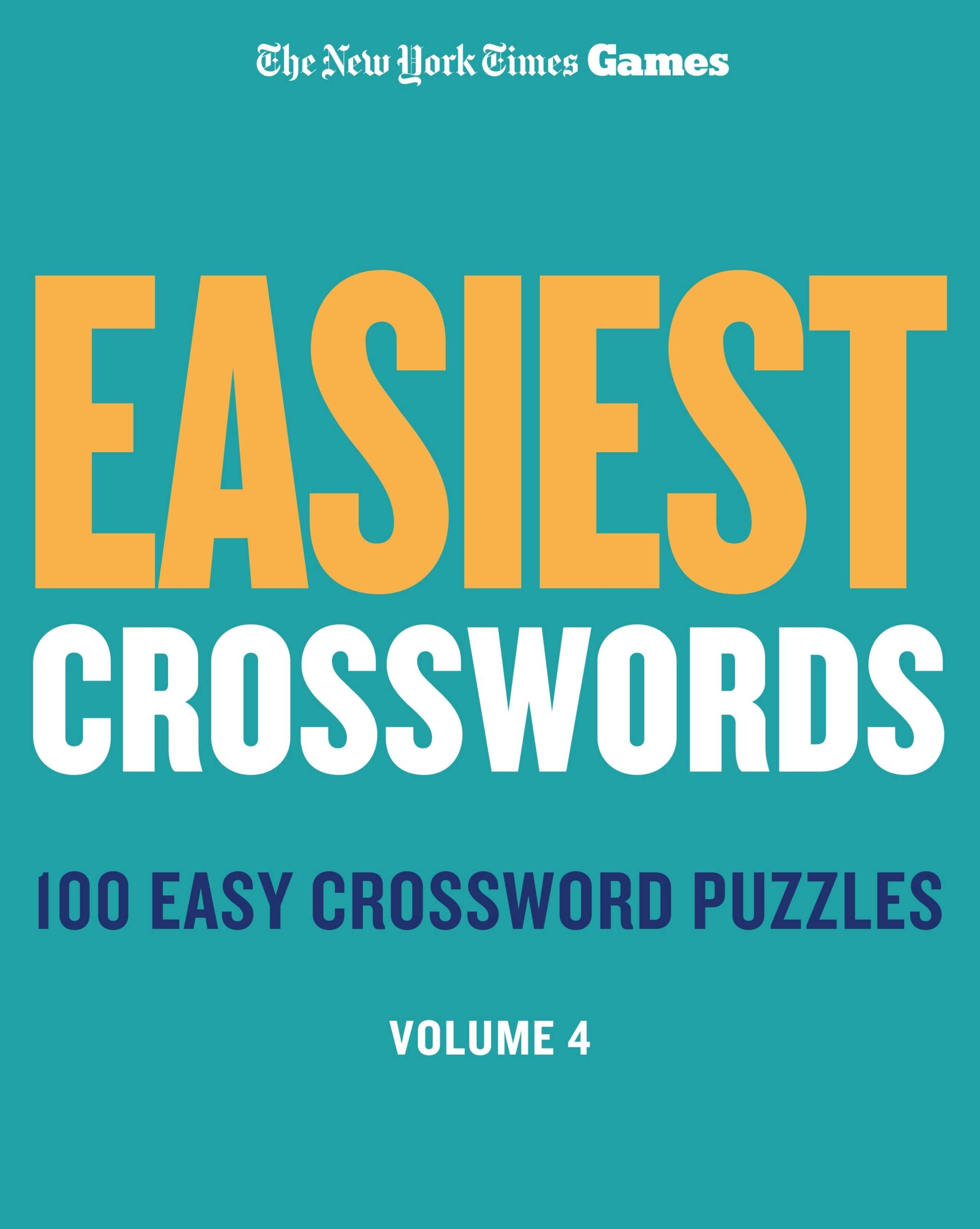New York Times Games Easiest Crosswords Volume 4 New York Times Games Easiest Crosswords Volume 4