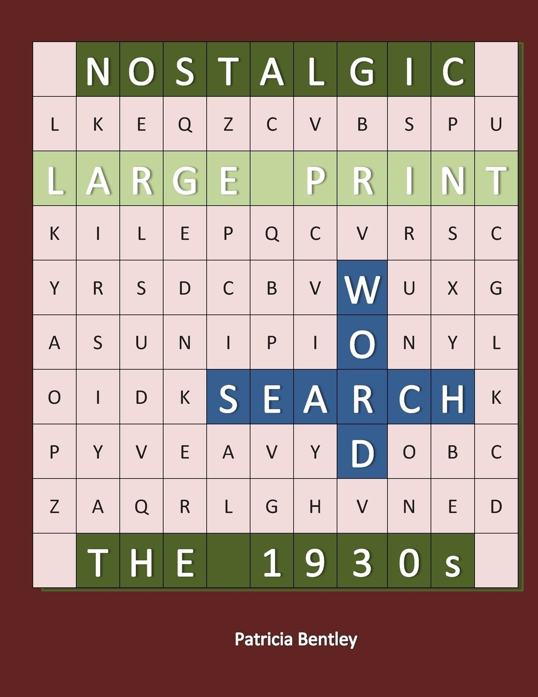Nostalgic Large Print Word Search The 1930s Bentley Patricia 9780991662524 Amazon Books
