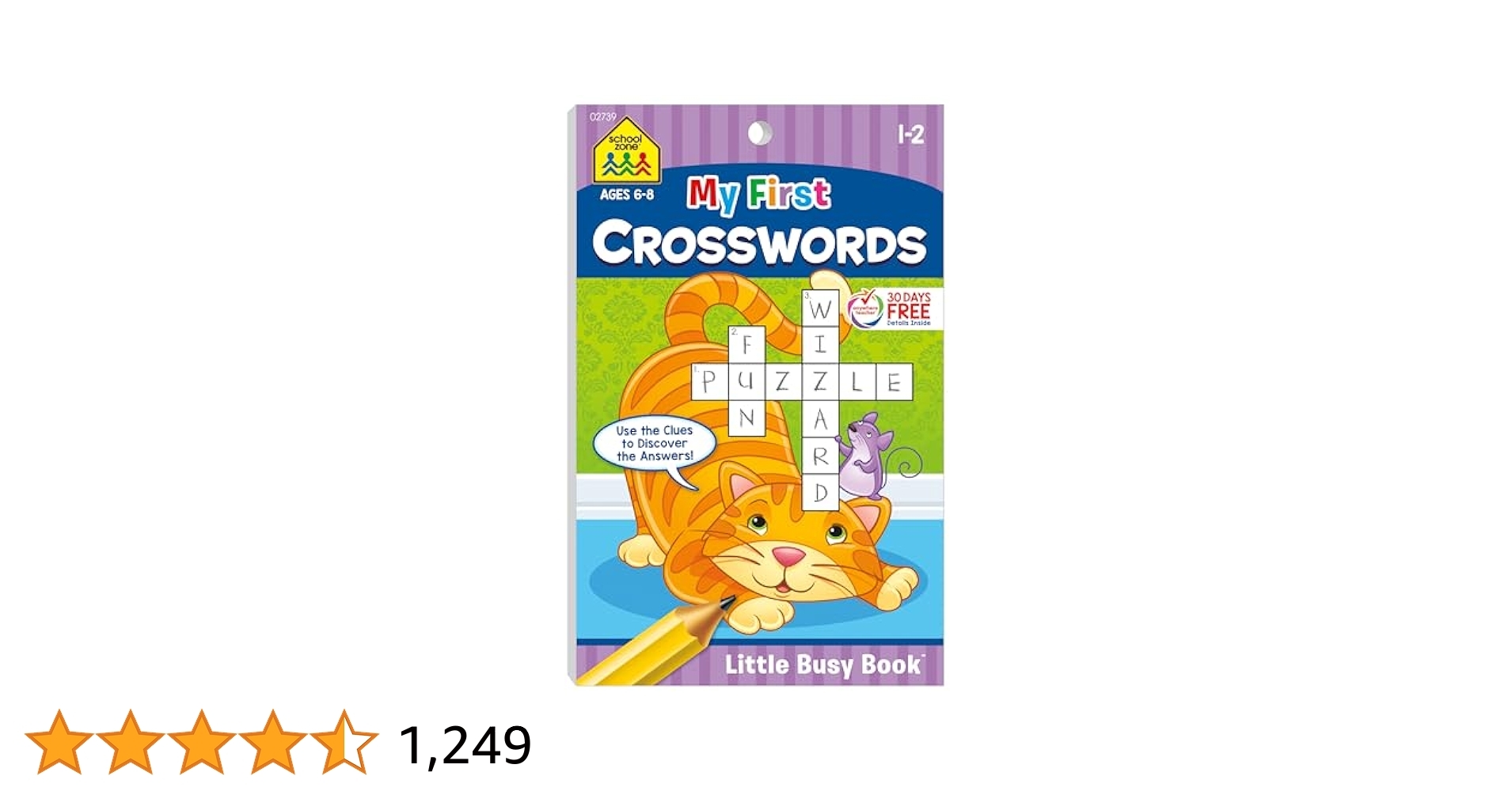 School Zone My First Crosswords Workbook 48 Pages 1st Grade 2nd Grade Activity Pad Word Puzzles Word Search Vocabulary Spelling Ages 6 To 8 Little Busy Book Series School Zone Joan Hoffman 