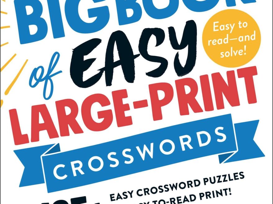 The Everything Big Book Of Easy Large Print Crosswords Book By Charles Timmerman Official Publisher Page Simon Schuster