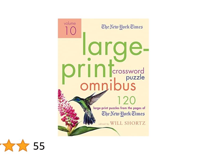The New York Times Large Print Crossword Puzzle Omnibus Volume 10 120 Large Print Puzzles From The Pages Of The New York Times The New York Times Shortz Will 9780312590079 Amazon Books