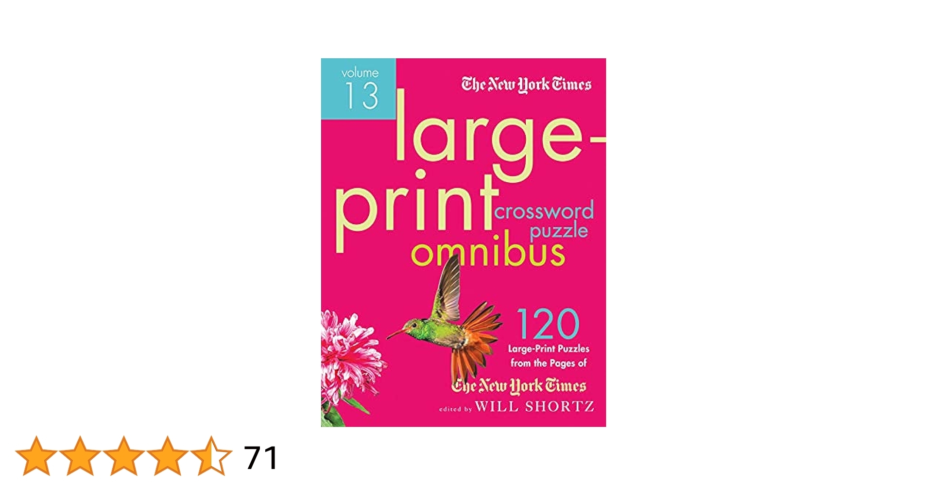 The New York Times Large Print Crossword Puzzle Omnibus Volume 13 120 Large Print Easy To Hard Puzzles From The Pages Of The New York Times New York Times Crossword Omnibus The New York