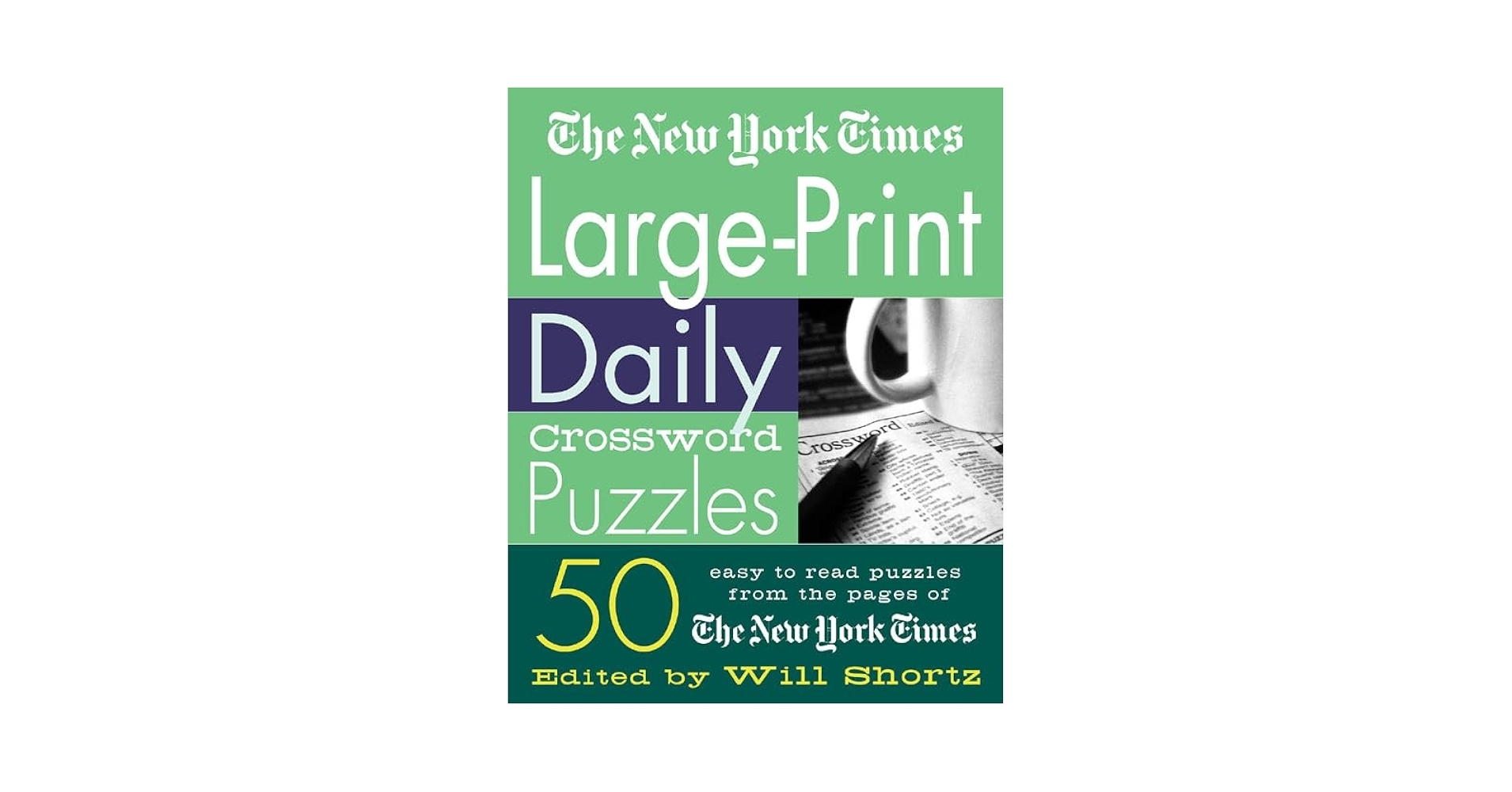 The New York Times Large Print Daily Crossword Puzzles 50 Easy to Read Puzzles From The Pages Of The New York Times The New York Times Times The New York Shortz Will 9780312314576 Amazon Books
