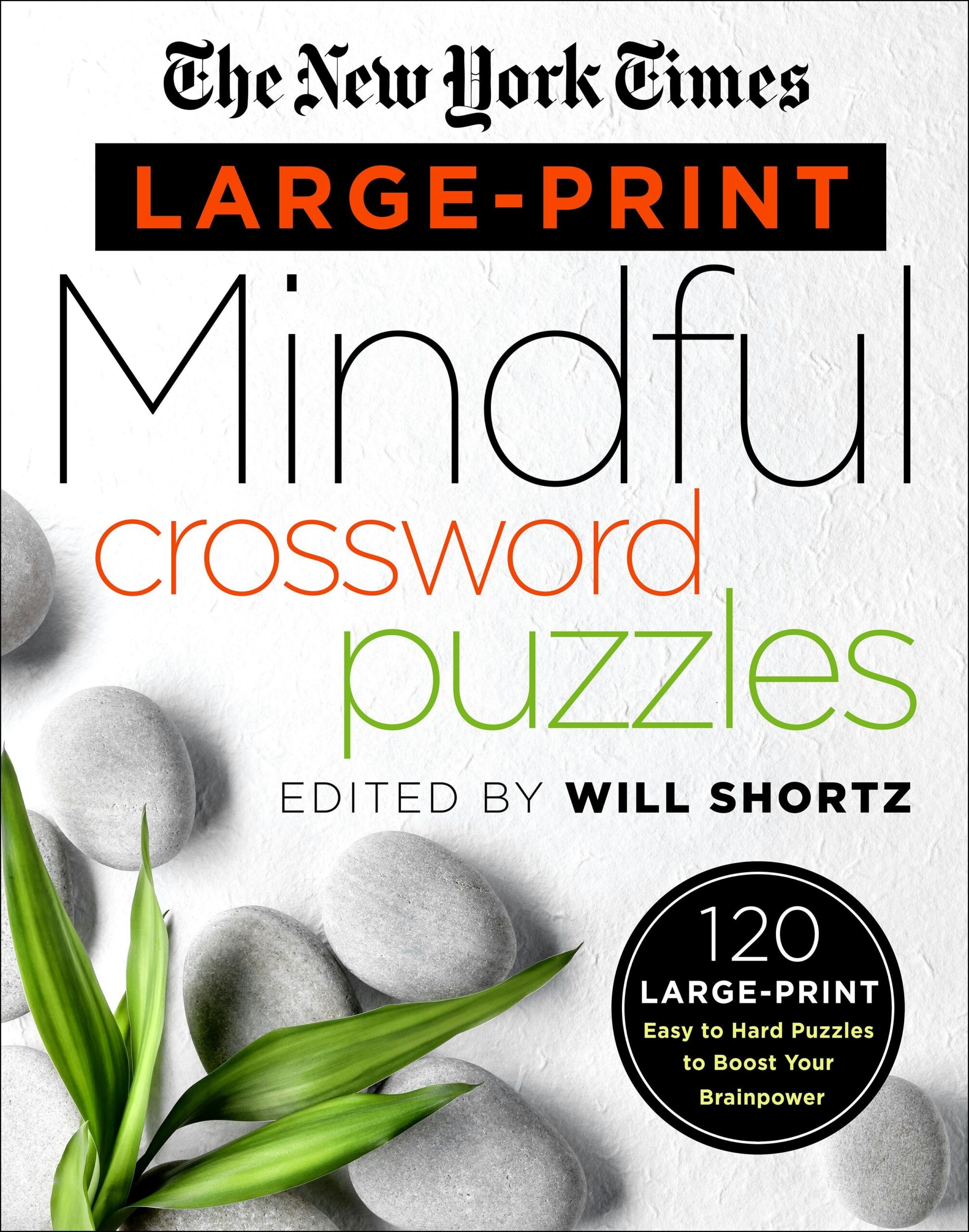 The New York Times Large Print Mindful Crossword Puzzles The New York Times Large Print Mindful Crossword Puzzles