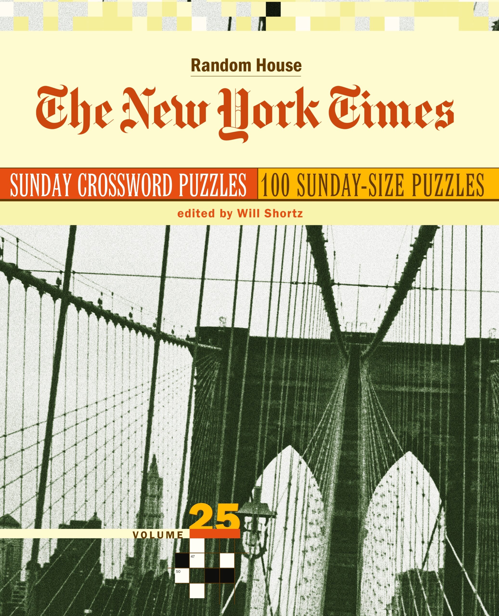 The New York Times Sunday Crossword Puzzles Volume 25 By Will Shortz Penguin Books Australia
