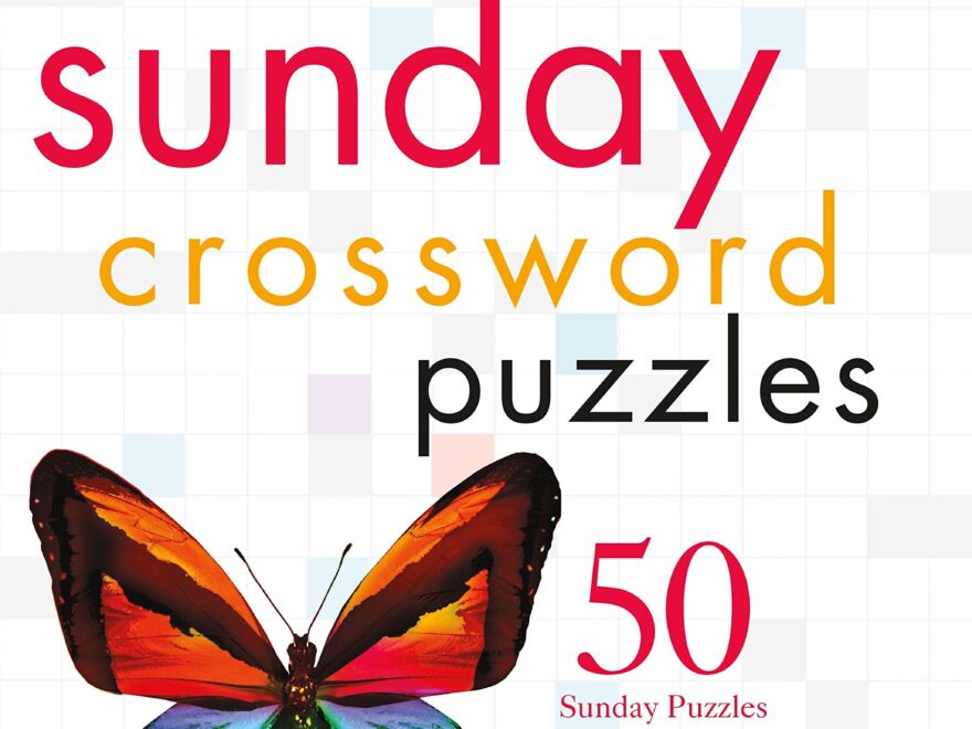 The New York Times Sunday Crossword Puzzles Volume 43 50 Sunday Puzzles From The Pages Of The New York Times The New York Times Crossword Puzzles The New York Times Shortz Will