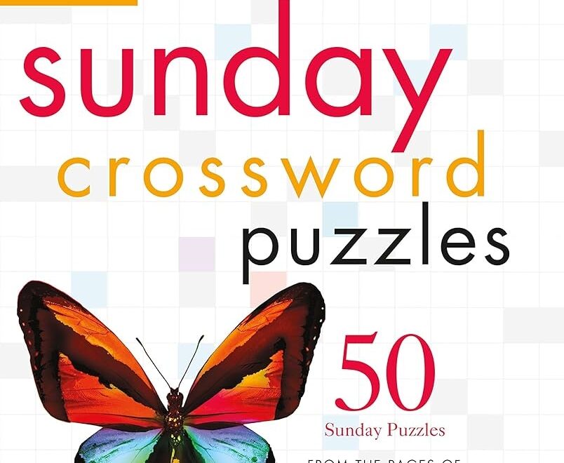 The New York Times Sunday Crossword Puzzles Volume 43 50 Sunday Puzzles From The Pages Of The New York Times The New York Times Crossword Puzzles The New York Times Shortz Will