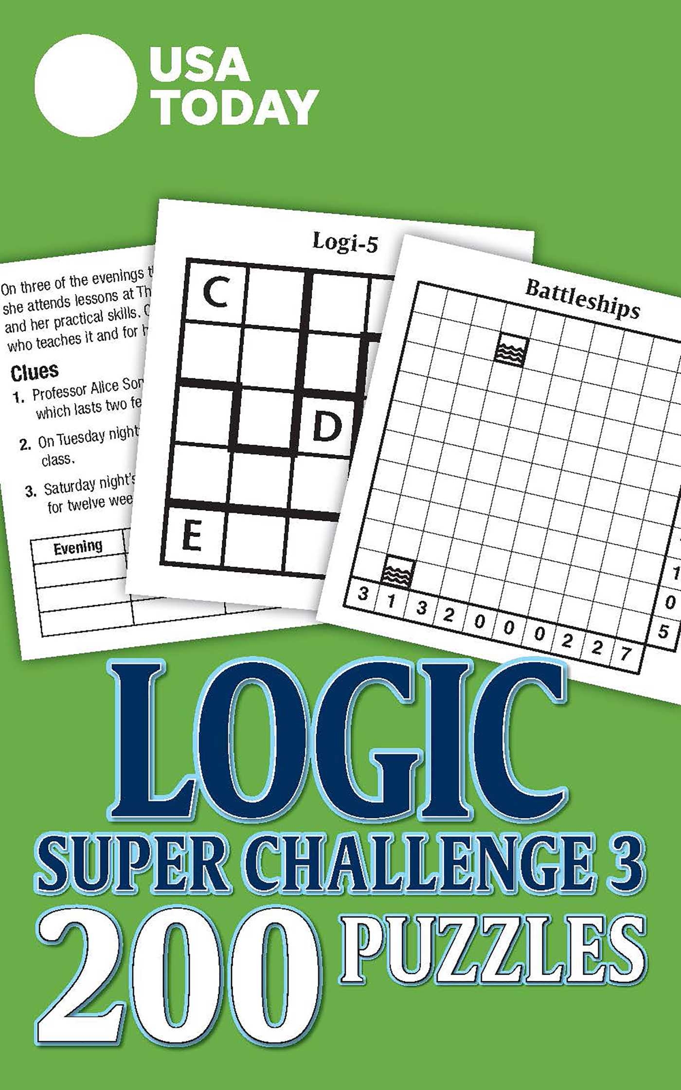 USA TODAY Logic Super Challenge 3 200 Puzzles USA Today Puzzles By USA Today Goodreads USA TODAY Logic Super Challenge 3 200 Puzzles USA Today Puzzles By USA Today Goodreads